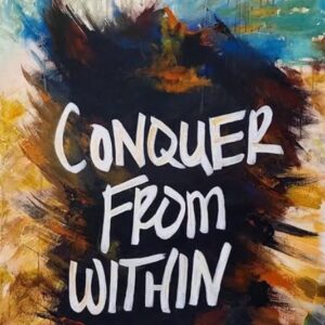 Conquer From Within