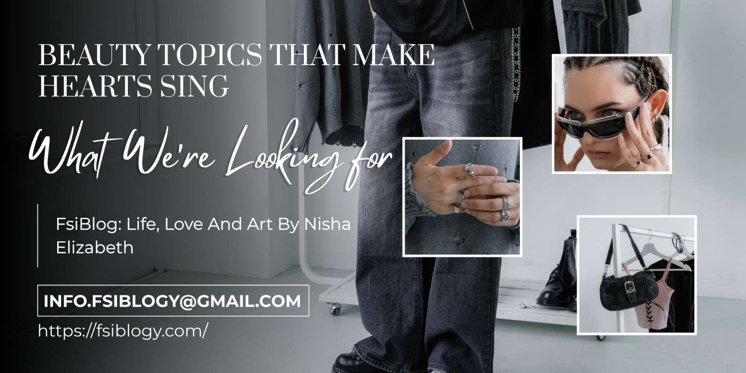 Beauty Topics That Make Hearts