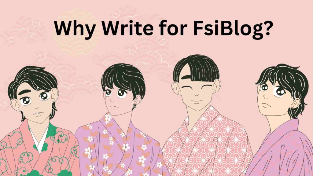 Why Write for FsiBlog? 